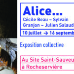 Flyer : Exposition Alice... au Site Saint-Sauveur Terres de Montaigu