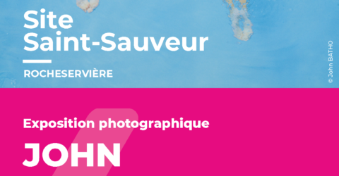 Image : exposition photo oct-22 Site Saint-Sauveur